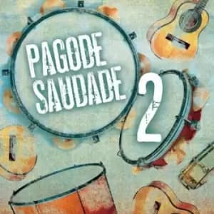 Pagode Saudade - Volume 2 by Various Artists CD Album