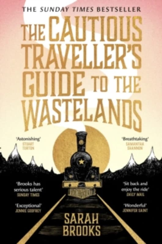 The Cautious Traveller's Guide to The Wastelands : THE INSTANT SUNDAY TIMES BESTSELLER Paperback / softback