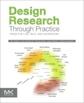 Design research through practice by Ilpo Koskinen
