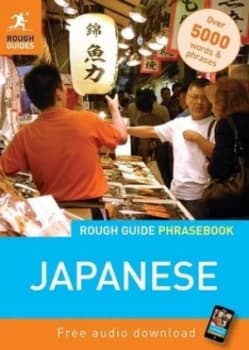 The Rough Guide Japanese Phrasebook by T Yahata Hyland and Kumi Liley and Lexus Paperback