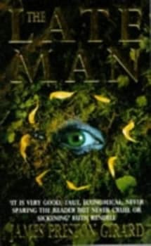 The Late Man by James Preston Girard Paperback
