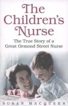 The Childrens Nurse by Susan Macqueen Paperback