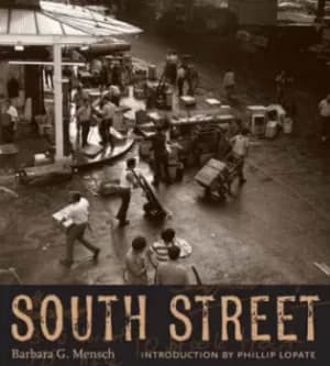 South Street by Barbara Mensch