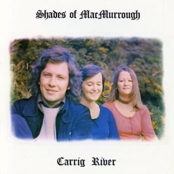 MacMurrough - Carrig River 1973 CD