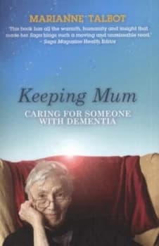 Keeping Mum by Marianne Talbot Paperback