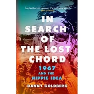 In Search of the Lost Chord 1967 and the Hippie Idea Paperback / softback 2018