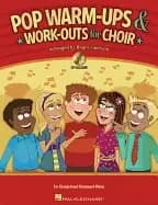 pop warm ups and work outs for choir