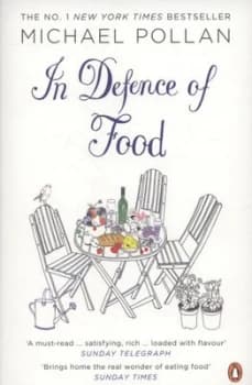 In Defence of Food by Michael Pollan Paperback