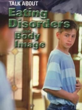 Talk about Eating Disorders and Body Image by Caroline Warbrick Paperback