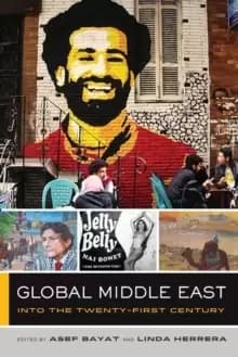 Global Middle East : Into the Twenty-First Century