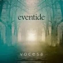Voces8: Eventide