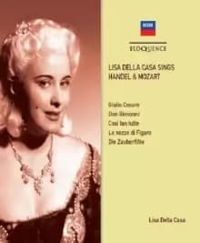 Lisa Della Casa Sings Handel & Mozart