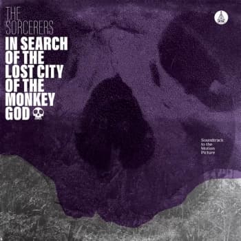The Sorcerers - In Search of the Lost City of the Monkey God CD