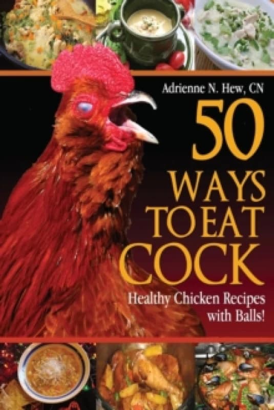 50 Ways to Eat Cock by Adrienne N Hew Cn Paperback