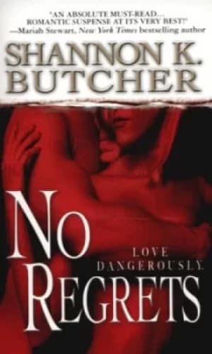 No regrets by Shannon K. Butcher