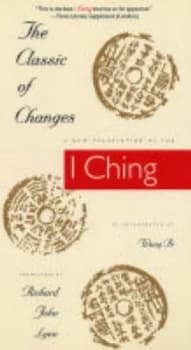 The Classic of Changes by Richard John Lynn Paperback