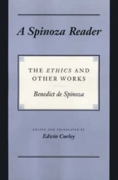 A Spinoza Reader by Benedictus De Spinoza Book