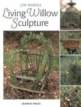 Living Willow Sculpture by Jon Warnes Paperback