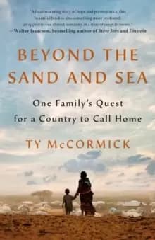 Beyond the Sand and Sea : One Family's Quest for a Country to Call Home