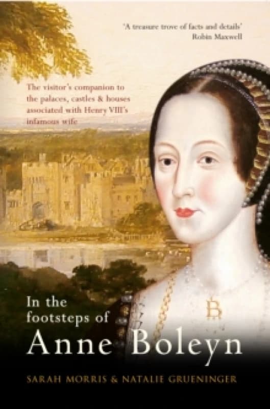 In the Footsteps of Anne Boleyn Paperback / softback