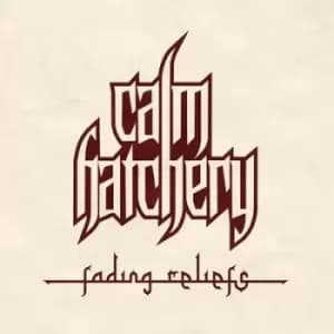 Fading Reliefs by Calm Hatchery CD Album