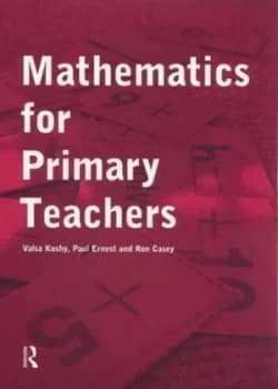 Mathematics for Primary Teachers by Valsa Koshy Book