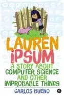 lauren ipsum a story about computer science and other improbable things