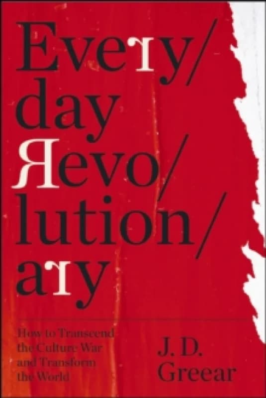 Everyday Revolutionary. Paperback. By J D Greear Books