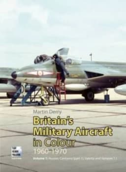 Britains Military Aircraft in Colour 1960-1970 by Martin Derry Paperback