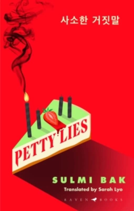 Petty Lies : A twist-packed Korean revenge thriller that will keep you guessing til the very end Paperback / softback