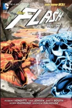 The Flash. Volume 6 Out of Time by Robert Venditti Hardback