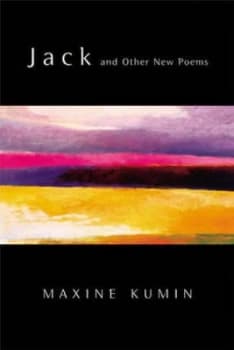 Jack and Other New Poems by Maxine Kumin Paperback