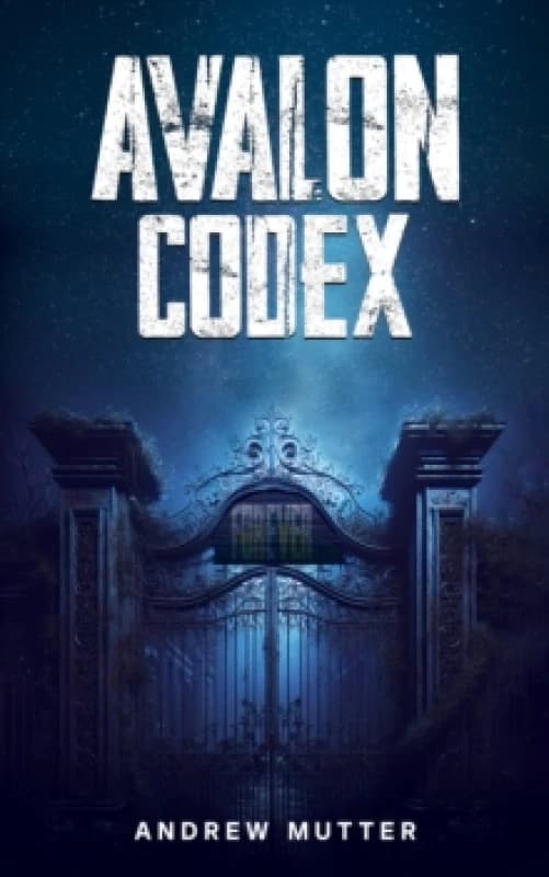Avalon Codex. Paperback. By Andrew Mutter Books