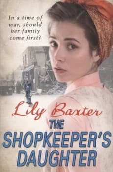 The Shopkeepers Daughter by Lily Baxter Paperback