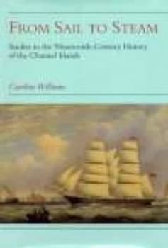 From Sail to Steam by Caroline Williams Paperback