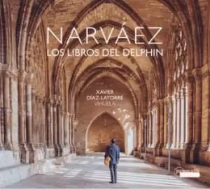Narvaez Los Libros Del Delphin by Luys de Narvaez CD Album