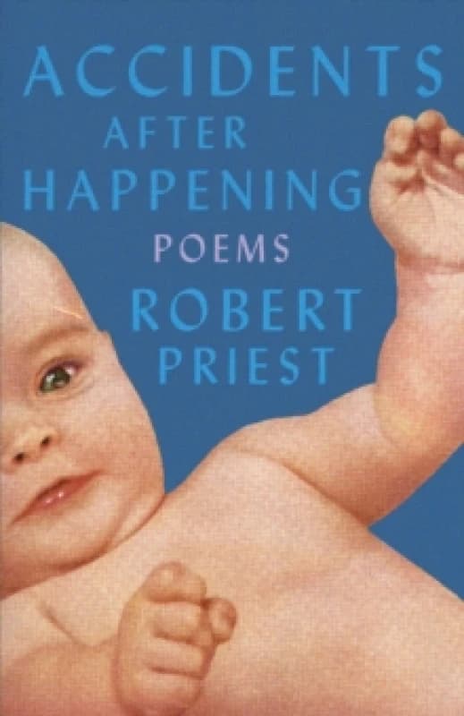 Accidents After Happening : Poems Paperback / softback