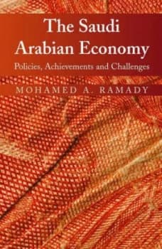 The Saudi Arabian Economy by M. a Ramady Hardback