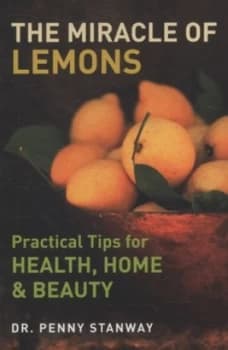 The Miracle of Lemons by Penny Stanway Paperback