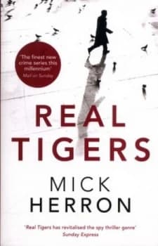 Real Tigers by Mick Herron Paperback