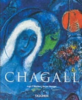 Marc Chagall 1887-1985 by Ingo F Walther and Rainer Metzger Paperback