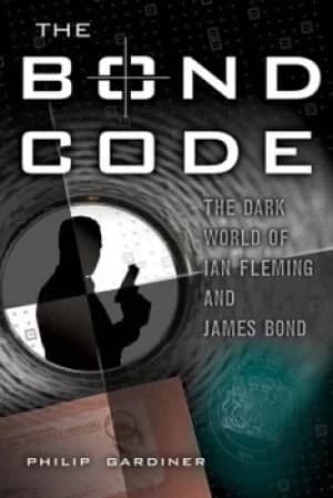 The Bond code by Philip Gardiner
