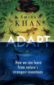 Adapt by Amina Khan Book