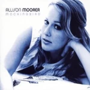 Mockingbird by Allison Moorer CD Album