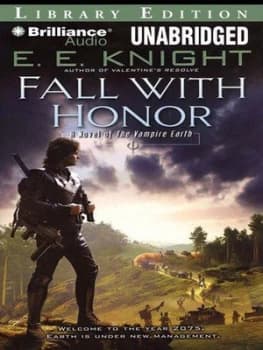 Fall with Honor by E. E Knight Book