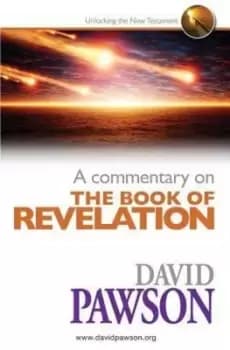 A commentary on the Book of Revelations by David Pawson