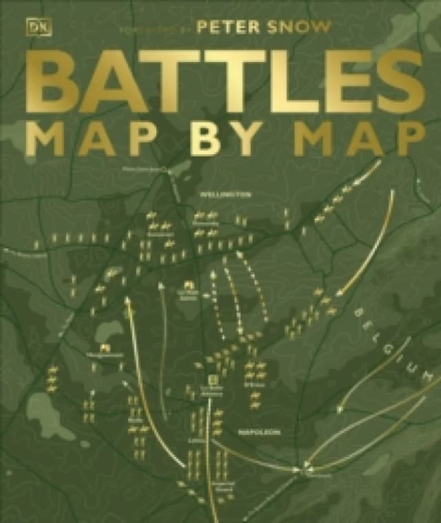Battles Map by Map DK History Book DK Books