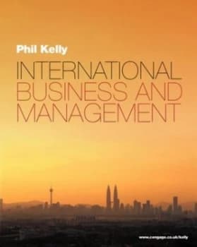 International Business and Management by Phil Kelly Book