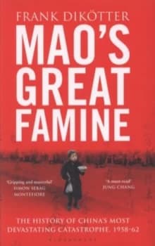 Maos Great Famine by Frank Diktter Hardback