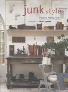 Junk Style by Melanie Molesworth Paperback